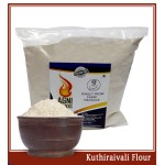 KUTHIRAIVALI FLOUR